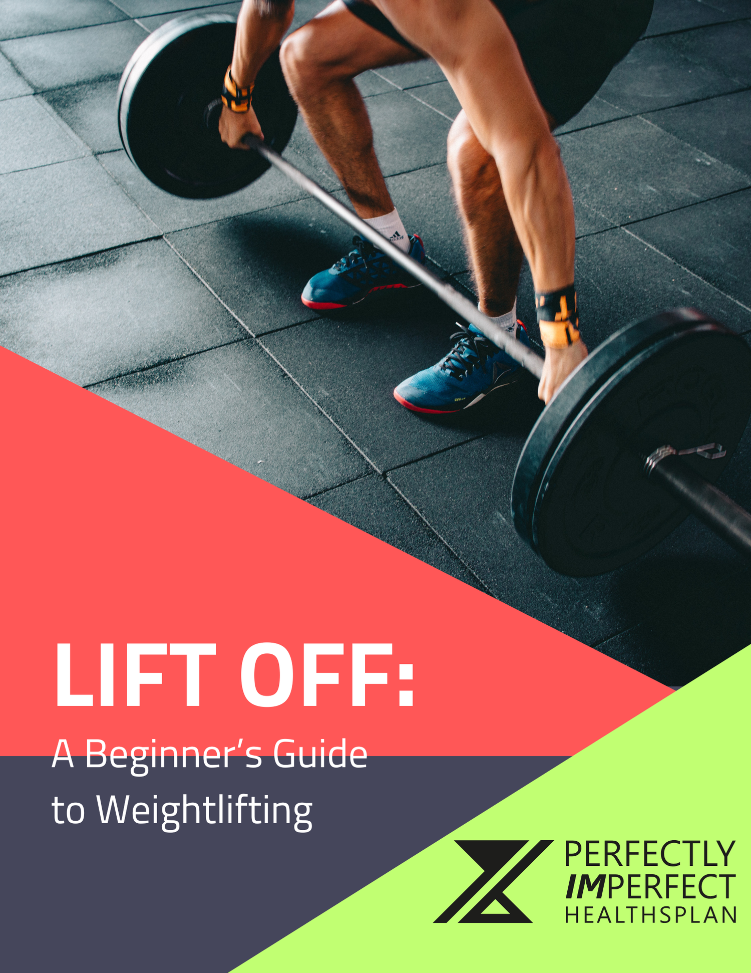Lift Off: A Beginner's Guide To Weightlifting